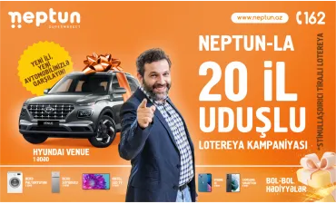 "Neptun-la 20 il" uduşlu lotereya kampaniyası
