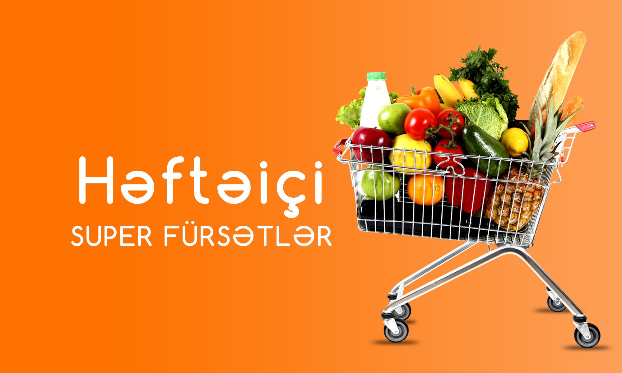 Həftəiçi super fürsətlər